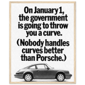 Porsche 911 Nobody Handles Curves Better Vintage Poster Ad