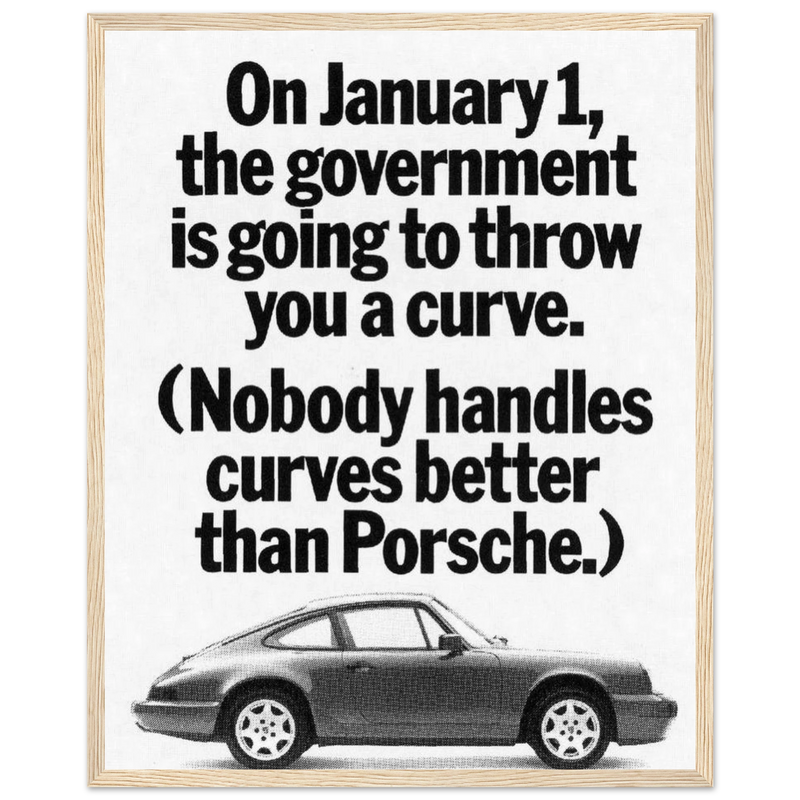 Porsche 911 Nobody Handles Curves Better Vintage Poster Ad