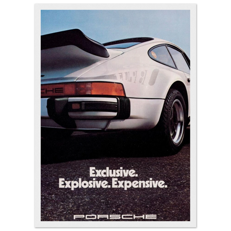 Porsche - Exclusive, Explosive, Expensive Vintage Poster