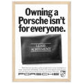Porsche - It's not for everyone Vintage Poster Ad