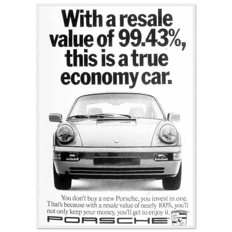 Porsche 99% Resale Price - Vintage Ad Poster