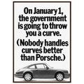 Porsche 911 Nobody Handles Curves Better Vintage Poster Ad