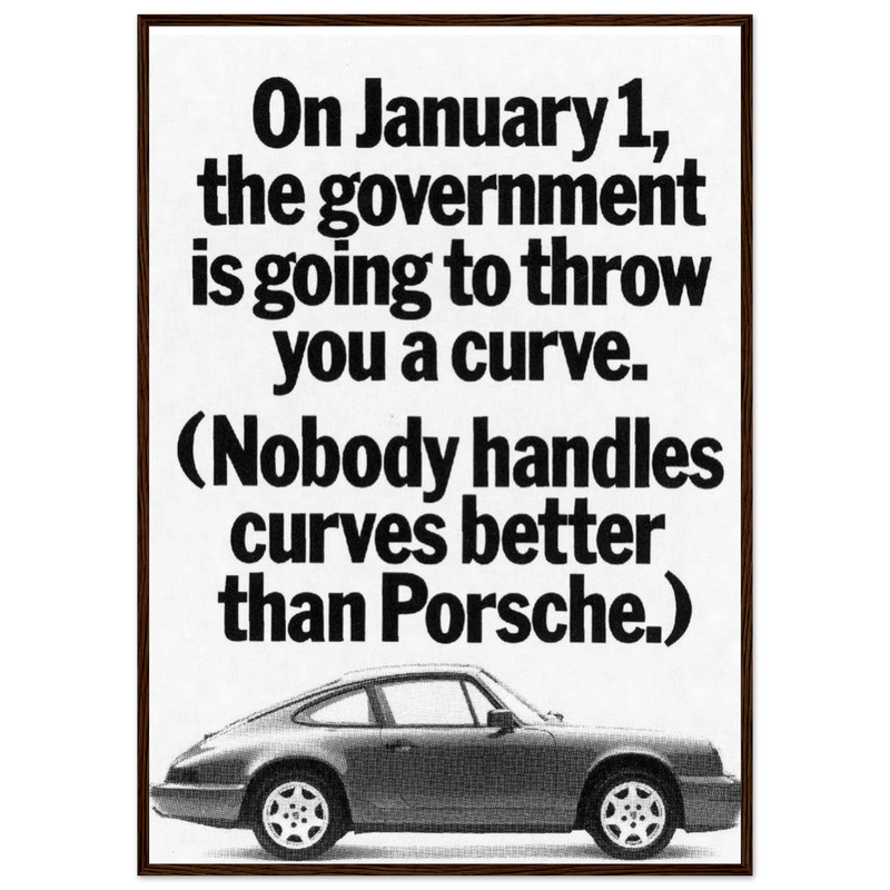 Porsche 911 Nobody Handles Curves Better Vintage Poster Ad