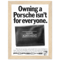 Porsche - It's not for everyone Vintage Poster Ad