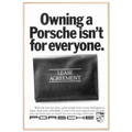 Porsche - It's not for everyone Vintage Poster Ad