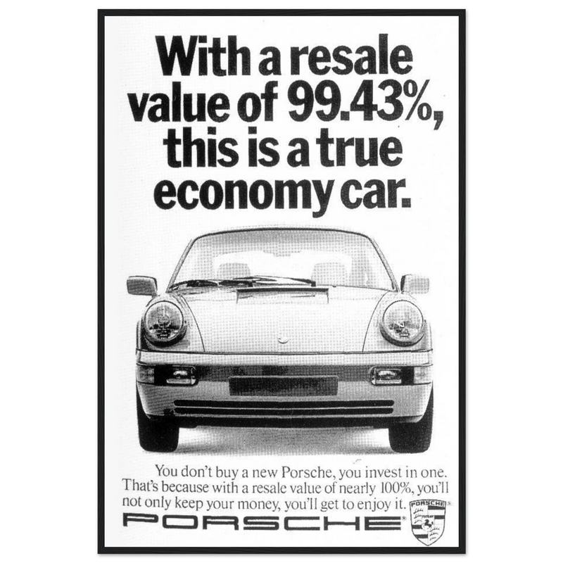 Porsche 99% Resale Price - Vintage Ad Poster