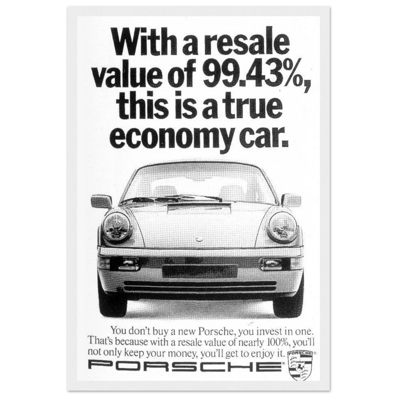 Porsche 99% Resale Price - Vintage Ad Poster