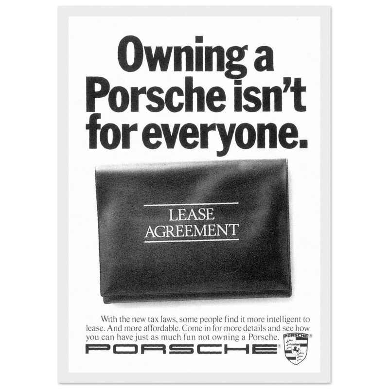 Porsche - It's not for everyone Vintage Poster Ad