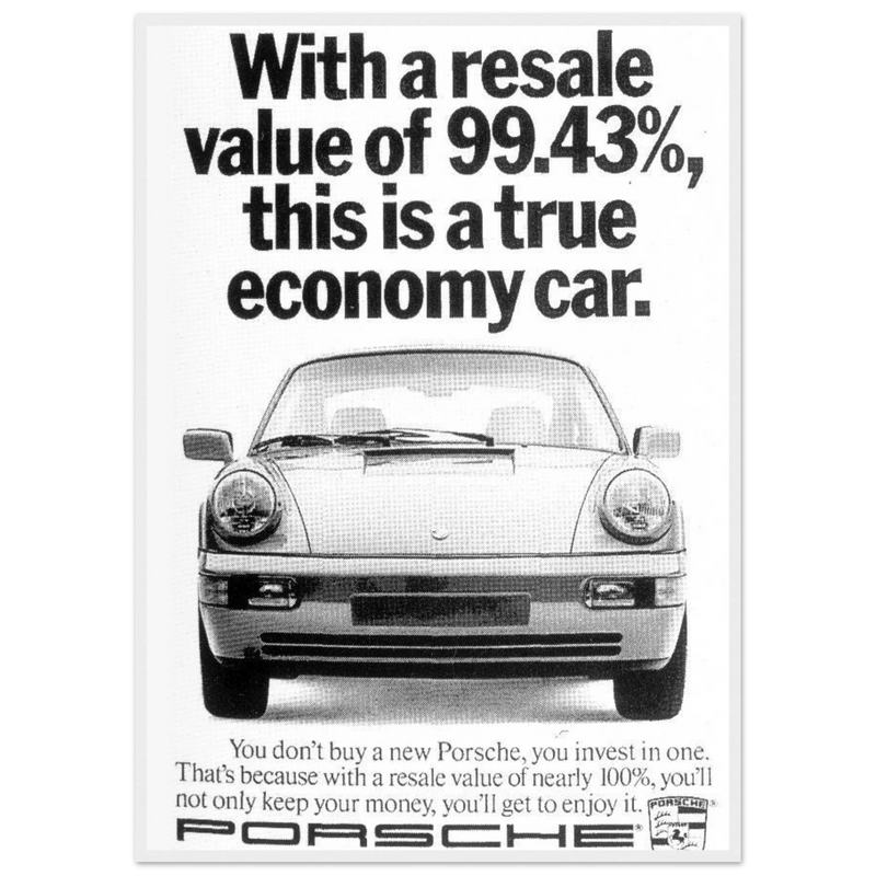 Porsche 99% Resale Price - Vintage Ad Poster