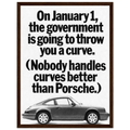 Porsche 911 Nobody Handles Curves Better Vintage Poster Ad