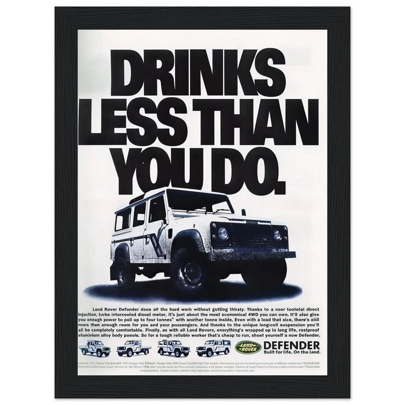 Land Rover Defender Drinks Less Than You Do Vintage Poster Ad