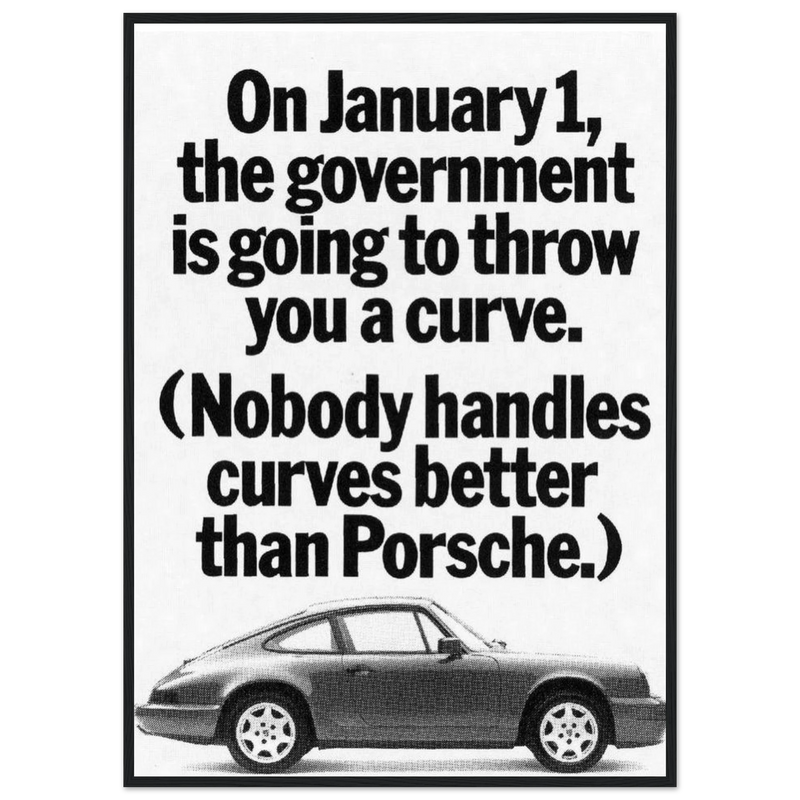 Porsche 911 Nobody Handles Curves Better Vintage Poster Ad