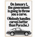 Porsche 911 Nobody Handles Curves Better Vintage Poster Ad