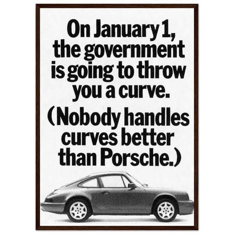 Porsche 911 Nobody Handles Curves Better Vintage Poster Ad