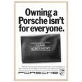 Porsche - It's not for everyone Vintage Poster Ad