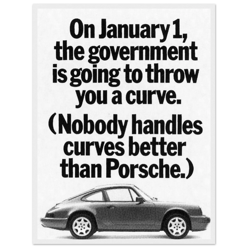 Porsche 911 Nobody Handles Curves Better Vintage Poster Ad