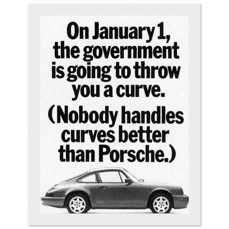 Porsche 911 Nobody Handles Curves Better Vintage Poster Ad