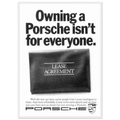 Porsche - It's not for everyone Vintage Poster Ad