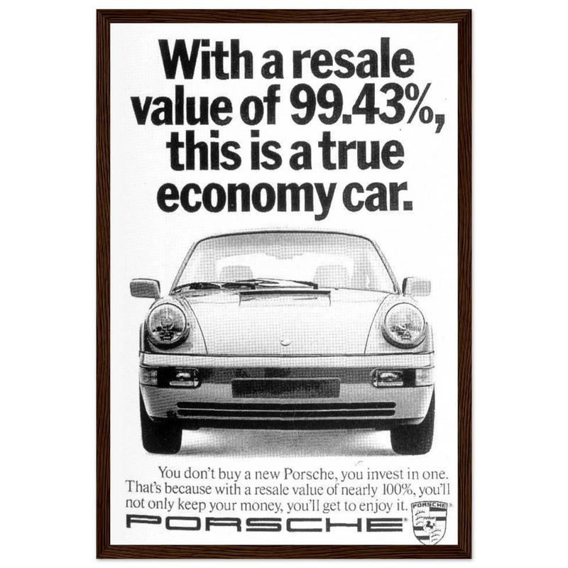 Porsche 99% Resale Price - Vintage Ad Poster