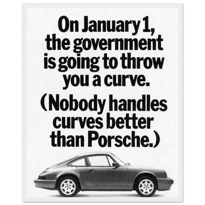 Porsche 911 Nobody Handles Curves Better Vintage Poster Ad
