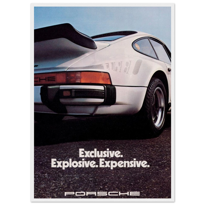 Porsche - Exclusive, Explosive, Expensive Vintage Poster