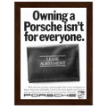 Porsche - It's not for everyone Vintage Poster Ad