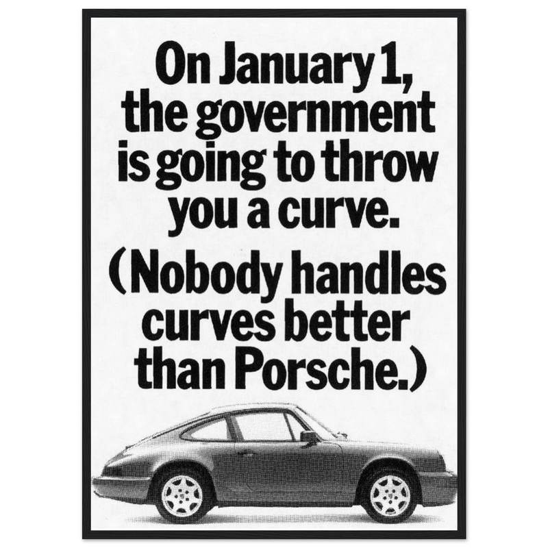 Porsche 911 Nobody Handles Curves Better Vintage Poster Ad