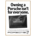 Porsche - It's not for everyone Vintage Poster Ad