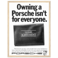 Porsche - It's not for everyone Vintage Poster Ad
