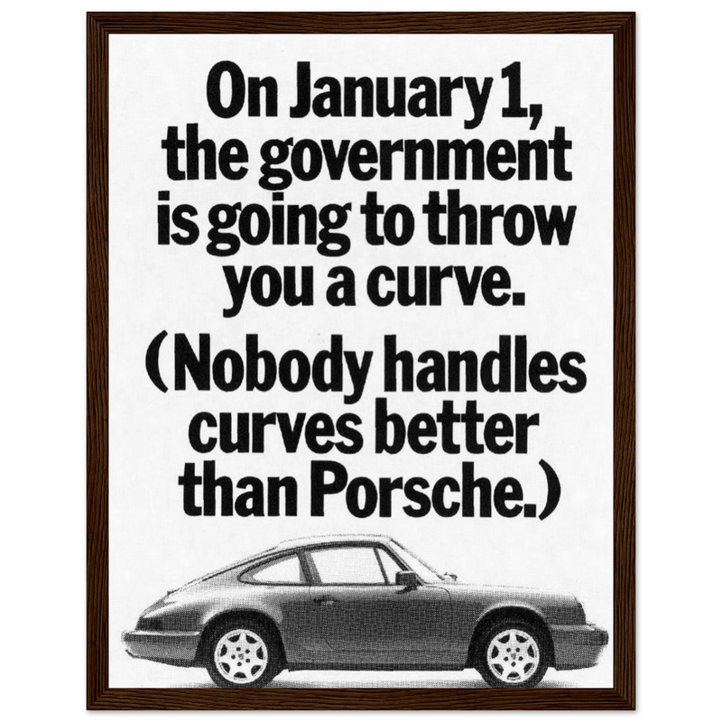 Porsche 911 Nobody Handles Curves Better Vintage Poster Ad