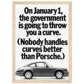 Porsche 911 Nobody Handles Curves Better Vintage Poster Ad