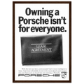 Porsche - It's not for everyone Vintage Poster Ad
