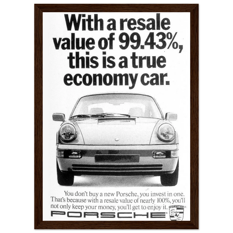 Porsche 99% Resale Price - Vintage Ad Poster