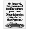 Porsche 911 Nobody Handles Curves Better Vintage Poster Ad