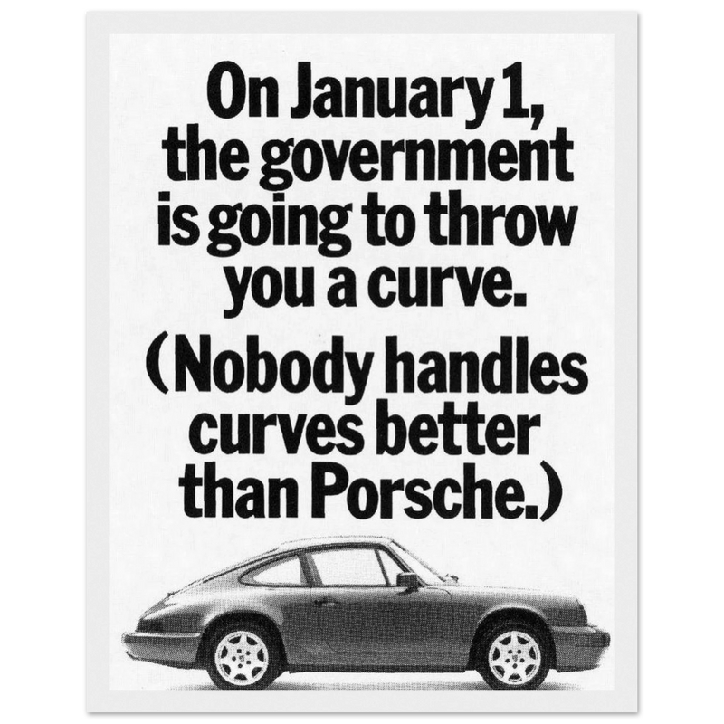 Porsche 911 Nobody Handles Curves Better Vintage Poster Ad