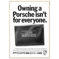 Porsche - It's not for everyone Vintage Poster Ad