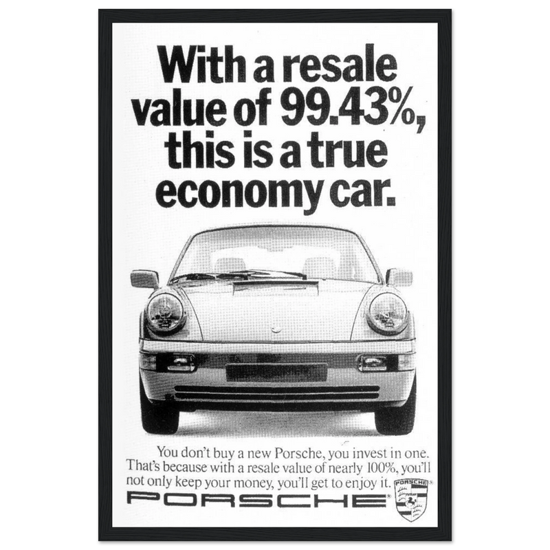 Porsche 99% Resale Price - Vintage Ad Poster