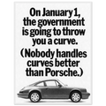 Porsche 911 Nobody Handles Curves Better Vintage Poster Ad