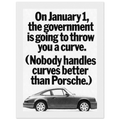Porsche 911 Nobody Handles Curves Better Vintage Poster Ad