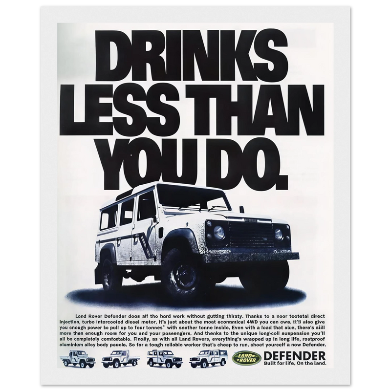 Land Rover Defender Drinks Less Than You Do Vintage Poster Ad