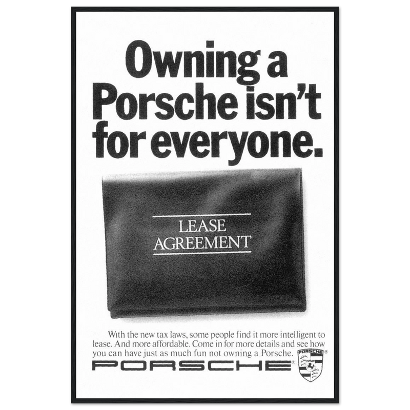 Porsche - It's not for everyone Vintage Poster Ad