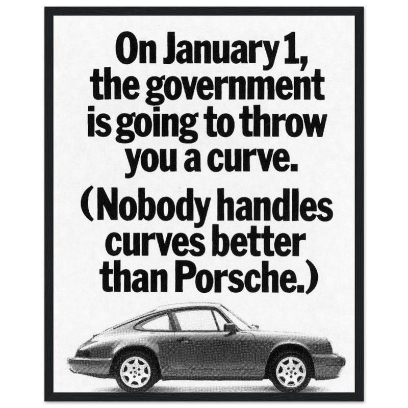 Porsche 911 Nobody Handles Curves Better Vintage Poster Ad