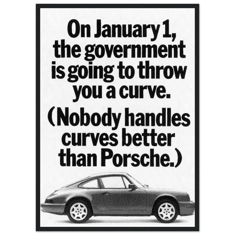 Porsche 911 Nobody Handles Curves Better Vintage Poster Ad
