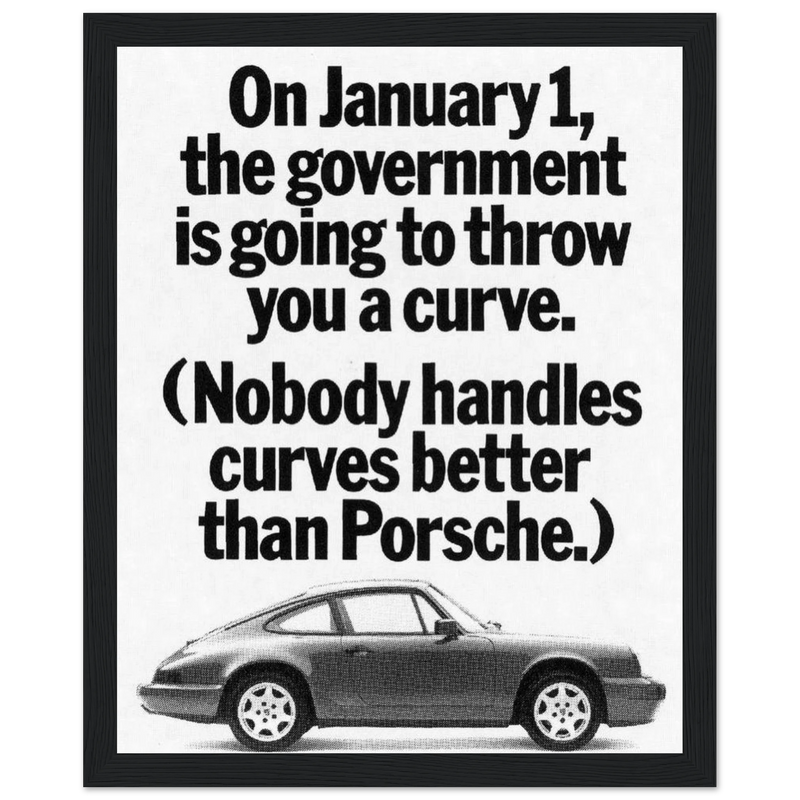 Porsche 911 Nobody Handles Curves Better Vintage Poster Ad