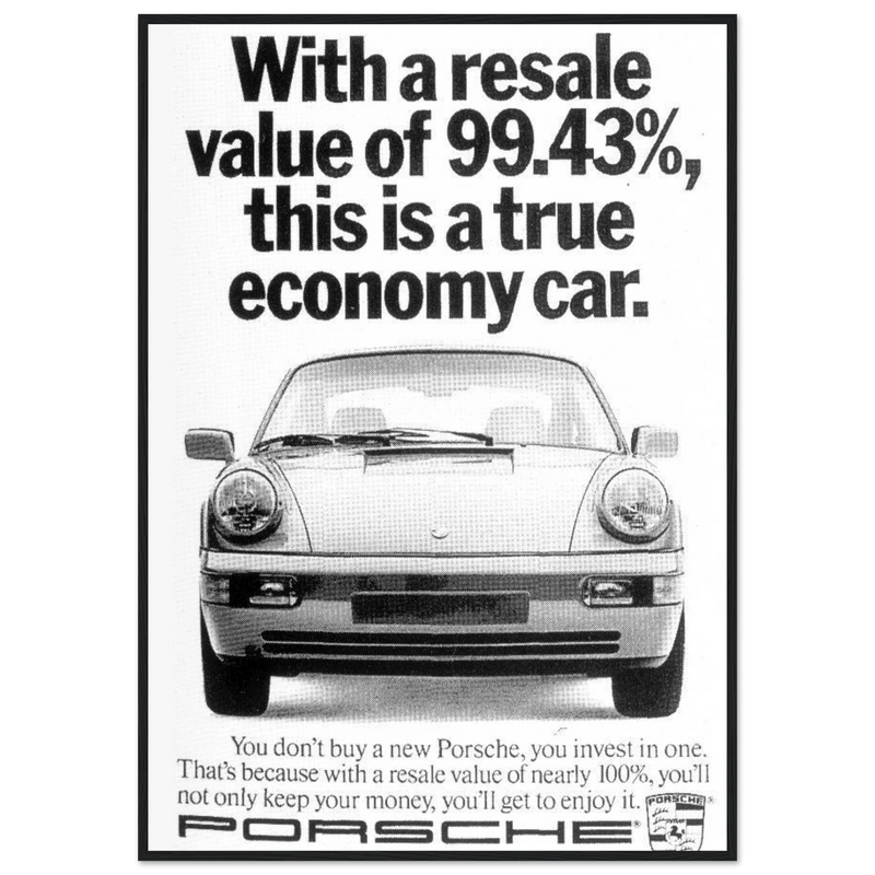 Porsche 99% Resale Price - Vintage Ad Poster