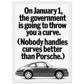 Porsche 911 Nobody Handles Curves Better Vintage Poster Ad