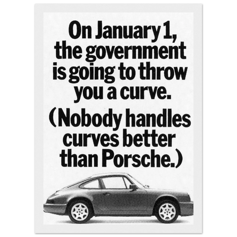 Porsche 911 Nobody Handles Curves Better Vintage Poster Ad