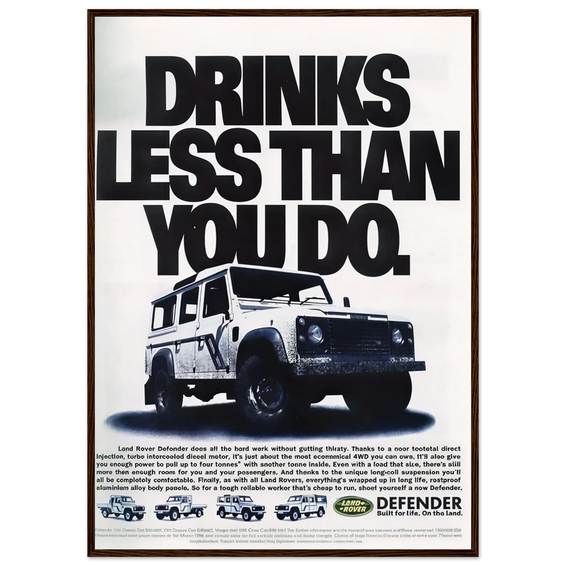 Land Rover Defender Drinks Less Than You Do Vintage Poster Ad