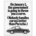 Porsche 911 Nobody Handles Curves Better Vintage Poster Ad