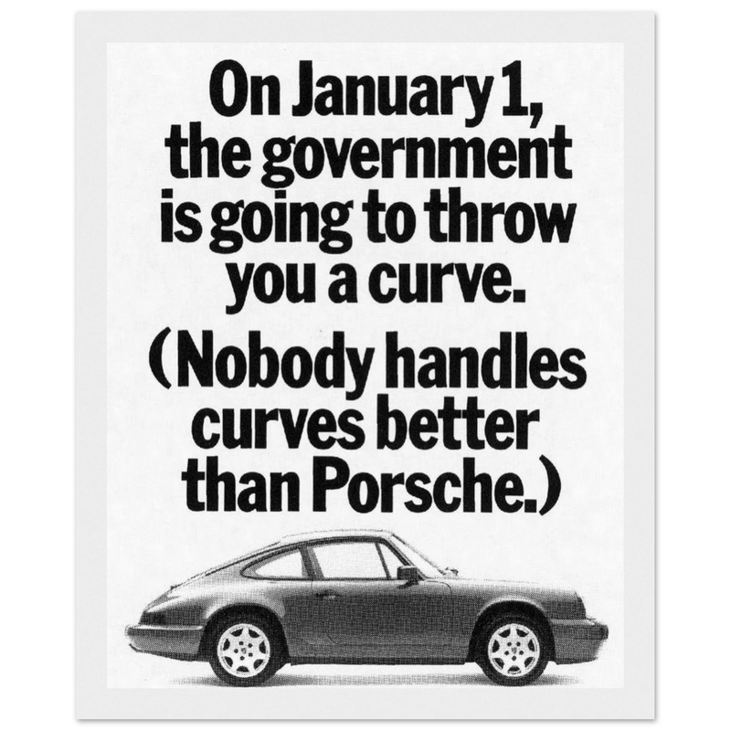 Porsche 911 Nobody Handles Curves Better Vintage Poster Ad